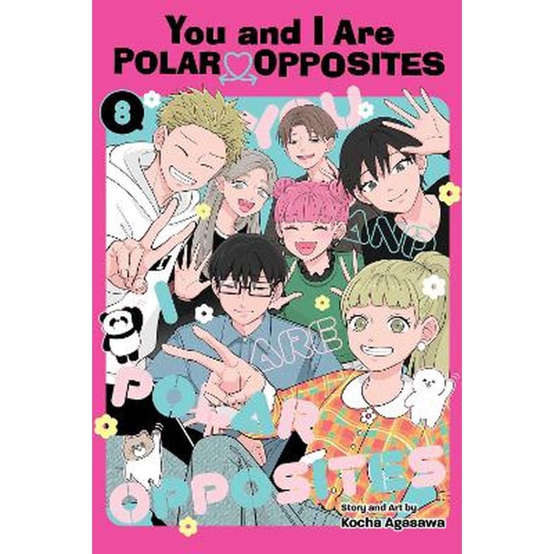 You and I Are Polar Opposites, Vol. 8