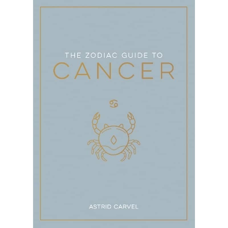 The Zodiac Guide to Cancer
