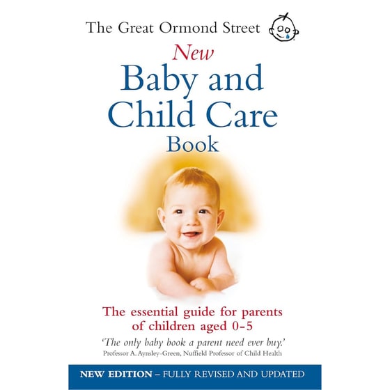 The Great Ormond Street New Baby & Child Care Book image 0