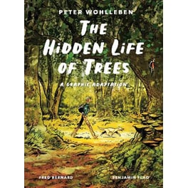 The Hidden Life of Trees