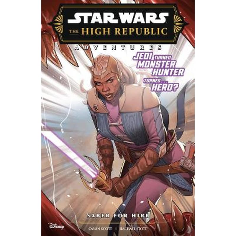 Star Wars The High Republic Adventures: Saber For Hire