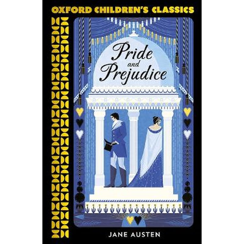 Oxford Childrens Classics: Pride and Prejudice