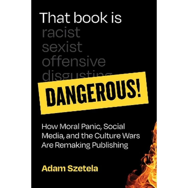 That Book Is Dangerous!