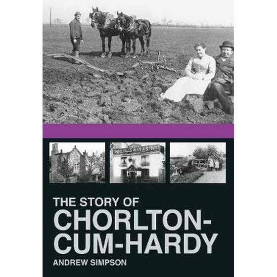 The Story of Chorlton-cum-Hardy image 0