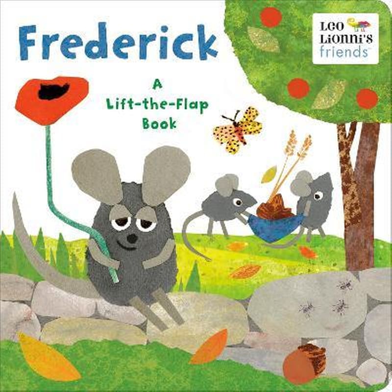 Frederick: Leo Lionnis Friends : A Lift-the-Flap Book