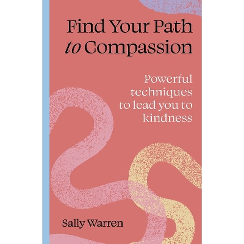 Find Your Path to Compassion