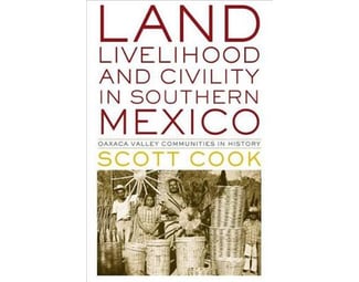 Land, Livelihood, and Civility in Southern Mexico image 1