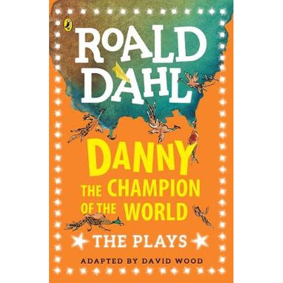 Danny the Champion of the World- Plays for Children image 0