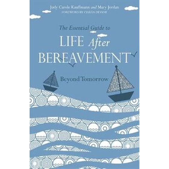 The Essential Guide to Life After Bereavement image 0