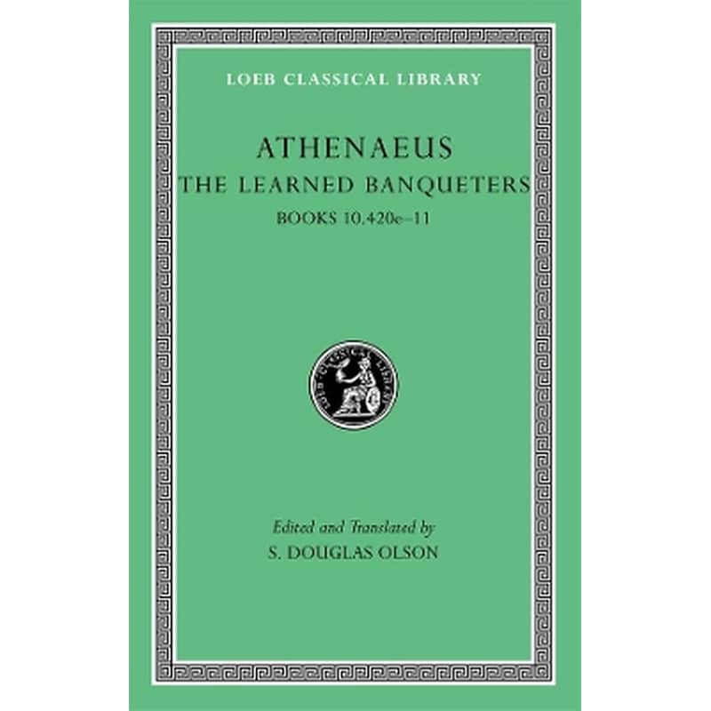 The Learned Banqueters, Volume V: Books 10.420e–11