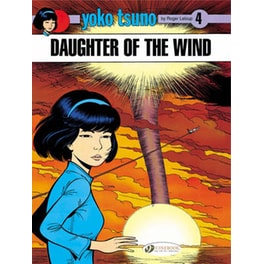 Yoko Tsuno 4 - Daughter of the Wind