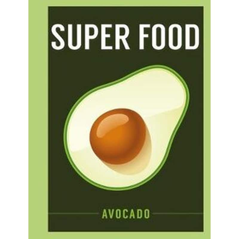 Superfood- Avocado