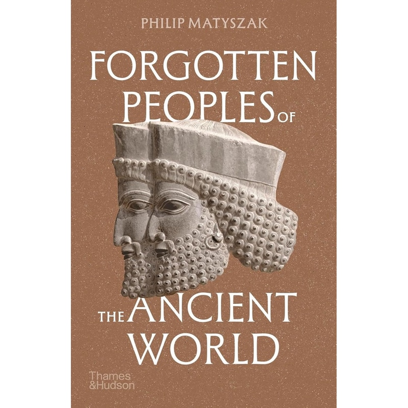 Forgotten Peoples of the Ancient World
