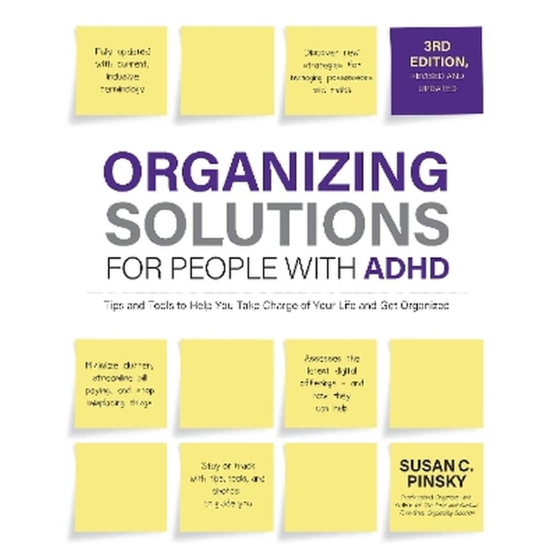 Organizing Solutions for People with ADHD, 3rd Edition