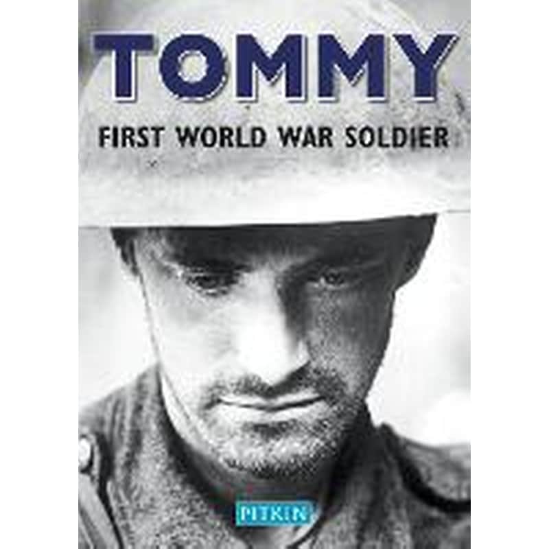 Tommy, First World War Soldier