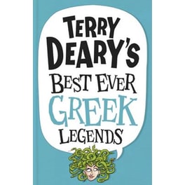 Terry Deary's Best Ever Greek Legends