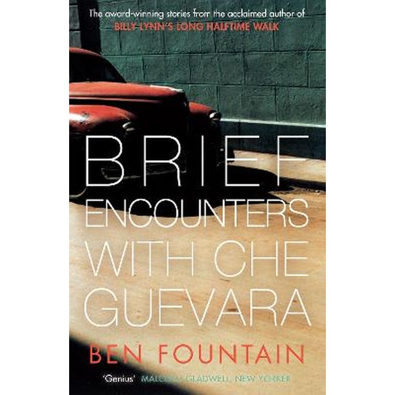 Brief Encounters with Che Guevara