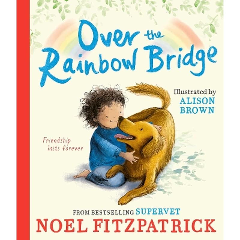 Over the Rainbow Bridge