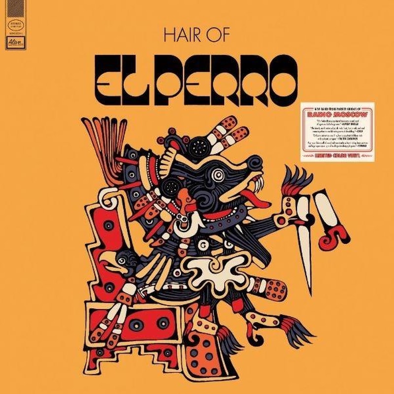 Hair Of El Perro