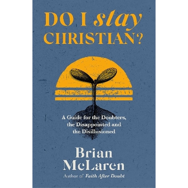 Do I Stay Christian?