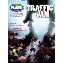 Bug Club Guided Plays by Julia Donaldson Year Two Lime Traffic Jam BC JD Plays Lime/3C Traffic Jam Lime/3c