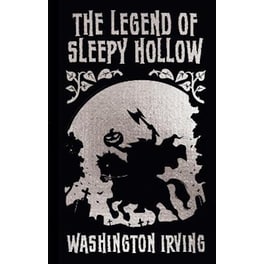 The Legend of Sleepy Hollow and Other Stories