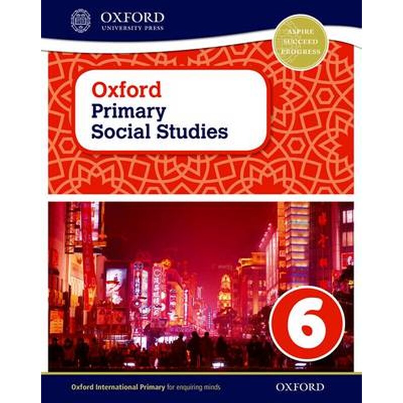 Oxford Primary Social Studies Student Book 6