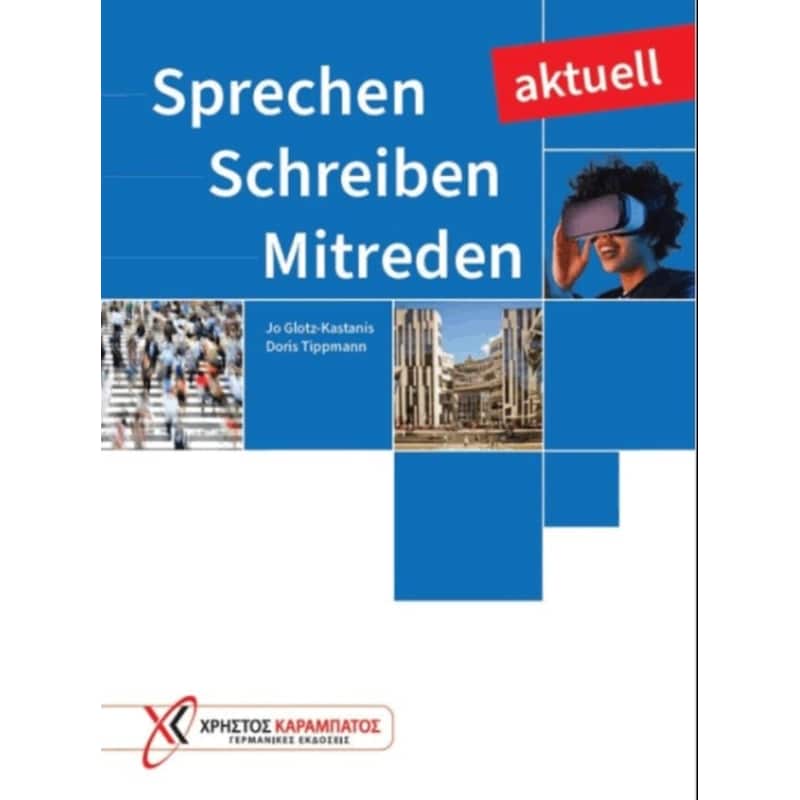 Sprechen - Schreiben - Mitreden Aktuell (C1)