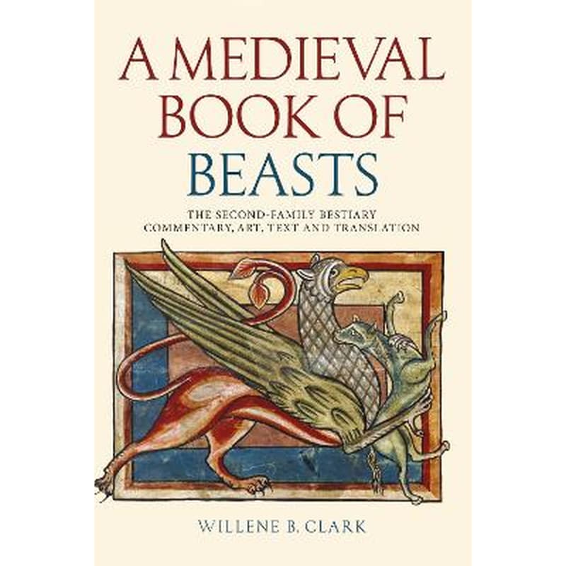 A Medieval Book of Beasts
