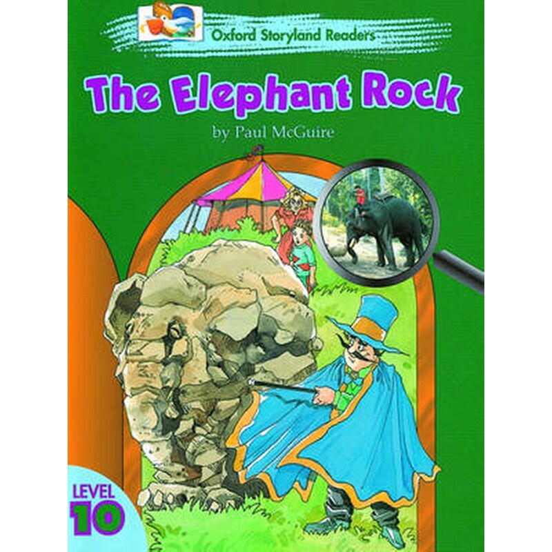 Oxford Storyland Readers Level 10 The Elephant Rock