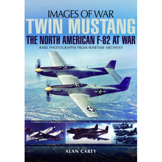 Twin Mustang- The North American F-82 at War image 0