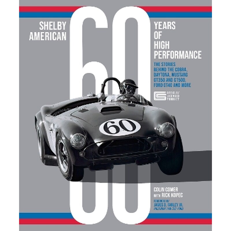 Shelby American 60 Years of High Performance