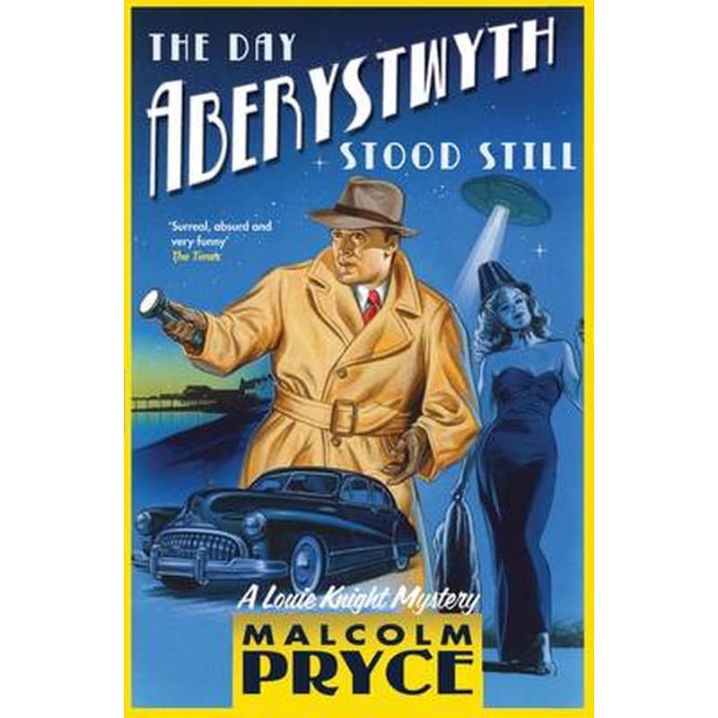 The Day Aberystwyth Stood Still