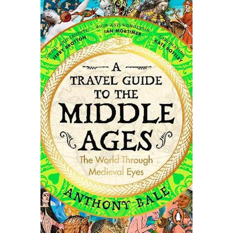 A Travel Guide to the Middle Ages