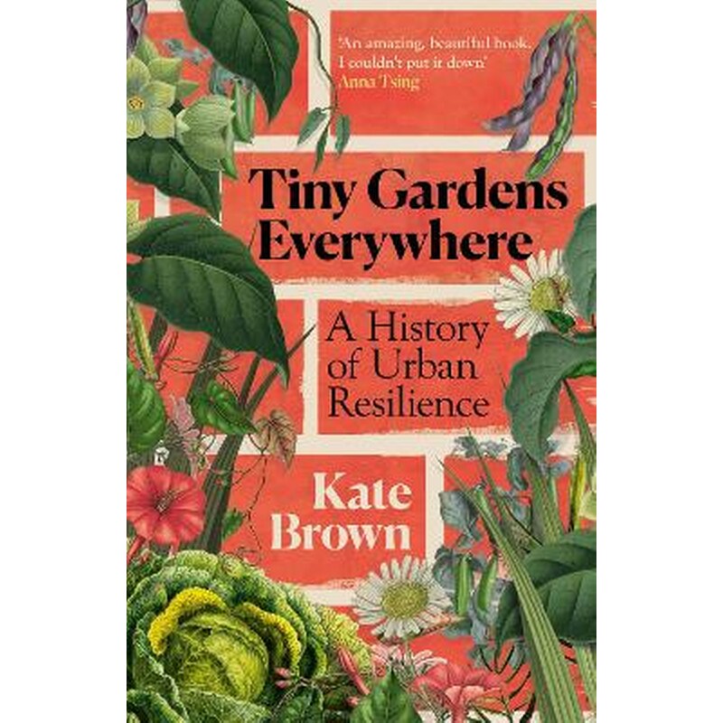 Tiny Gardens Everywhere