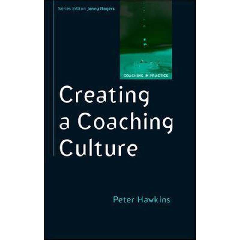 Creating a Coaching Culture 0942427