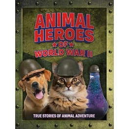 Animal heroes of World War II