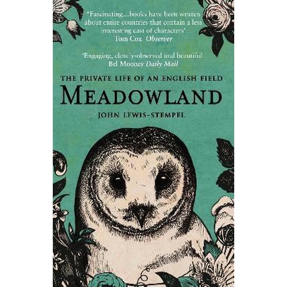 Meadowland : the private life of an English field image 0
