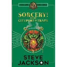 Fighting Fantasy: Sorcery 2: Cityport of Traps