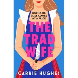 The Trad Wife