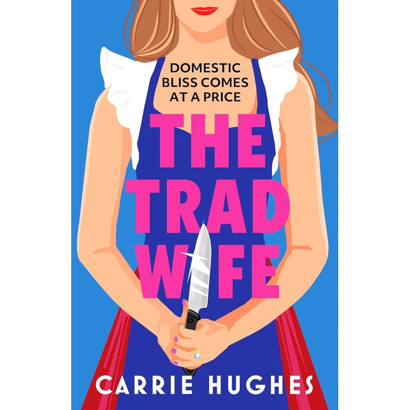 The Trad Wife