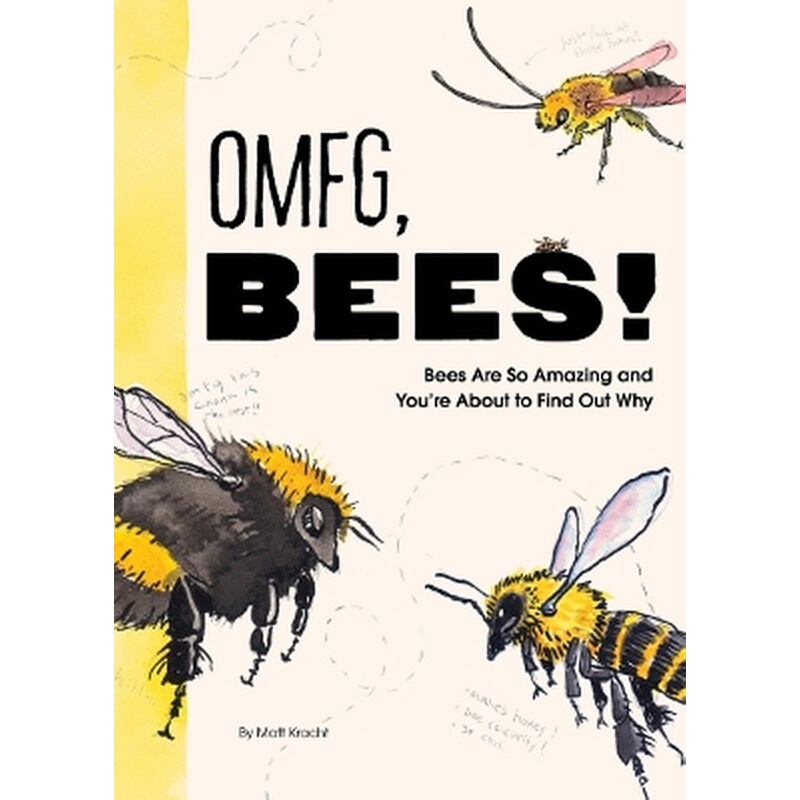 OMFG, BEES!