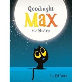 Goodnight, Max the Brave