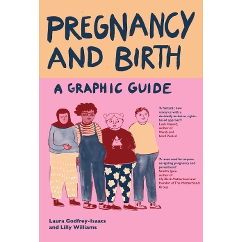 Pregnancy and Birth: A Graphic Guide