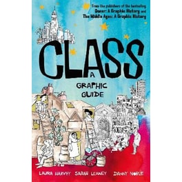 Class : A Graphic Guide