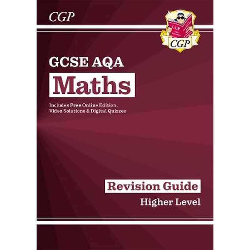GCSE Maths AQA Revision Guide: Higher inc Online Edition, Videos Quizzes