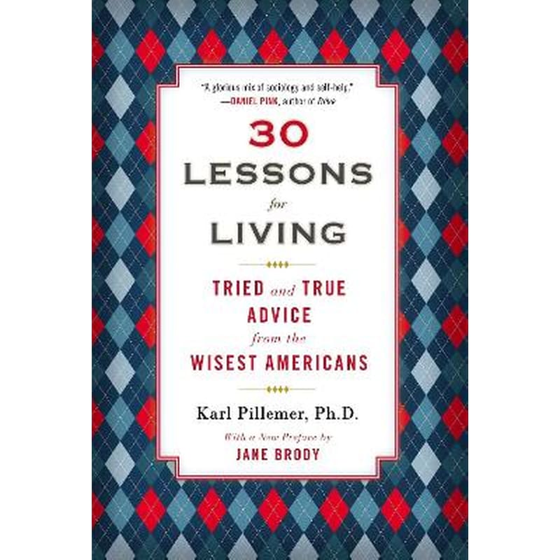 30 Lessons for Living