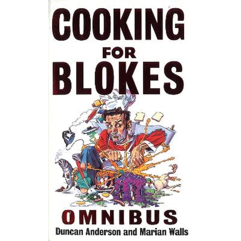 Cooking For Blokes Omnibus