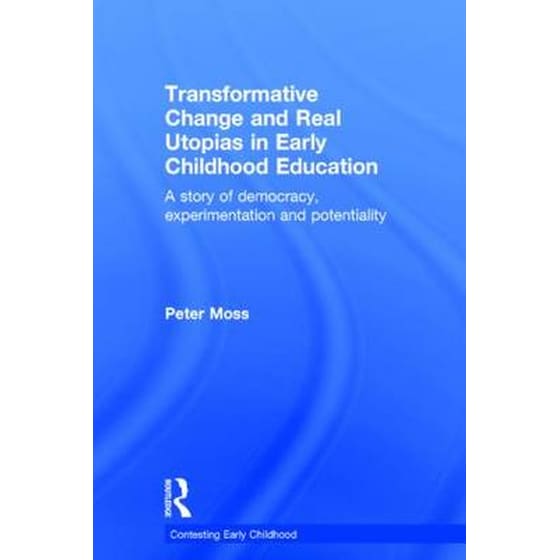 Transformative Change and Real Utopias in Early Childhood Education image 0
