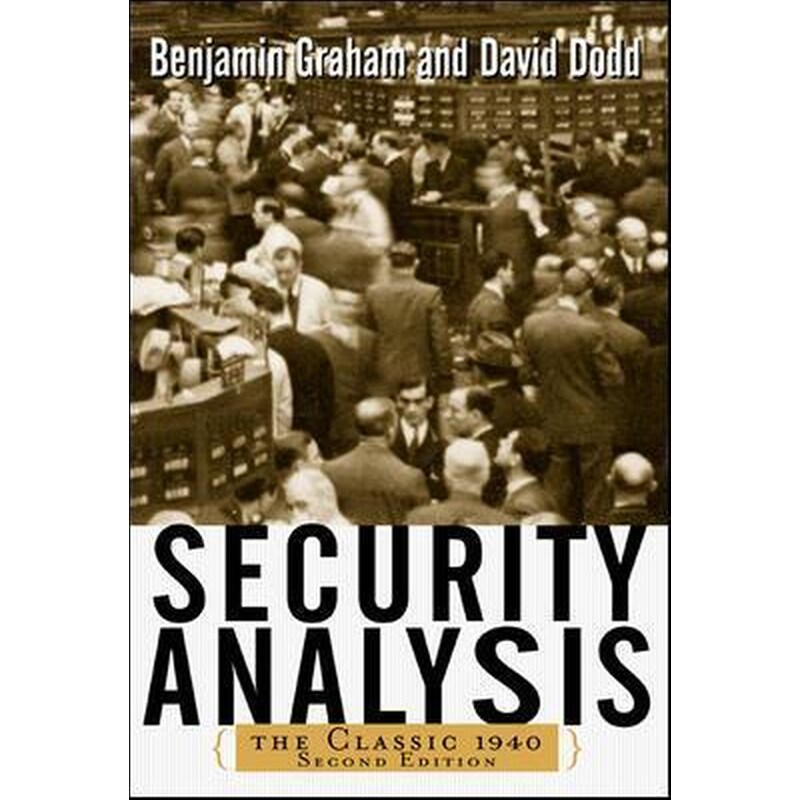 Security Analysis: The Classic 1940 Edition